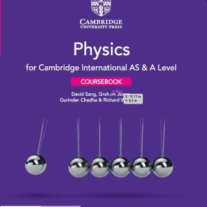 Cambridge Int. AS & A Level Physics Coursebook 3rd Ed.