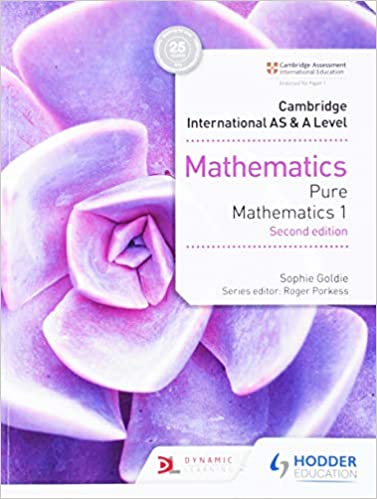 Cambridge Int. AS & A Level Pure Math 1 Hodder