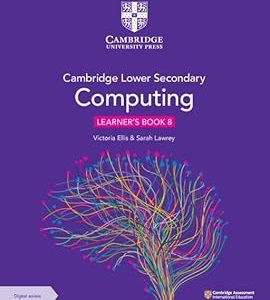 Cambridge Lower Secondary Computing Learners Book 8