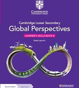 Cambridge Lower Secondary Global Perspectives Learner Book 8