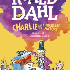 Charlie and the Chocolate Factory(Colour Ed)