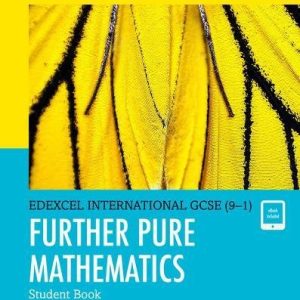 Edexcel International GCSE (9-1) Further Pure Mathematics Student Book