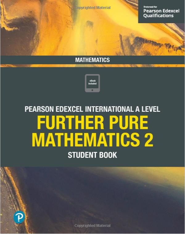 Pearson Edexcel Int. A Level Further Pure Mathematics 2