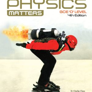 Physics Matters 4th edition GCE 'O' level