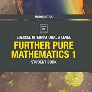 Edexcel Int. A Level Further Pure Mathematics 1 Student Book