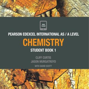 Edexcel IAL Chemistry Student Book 1
