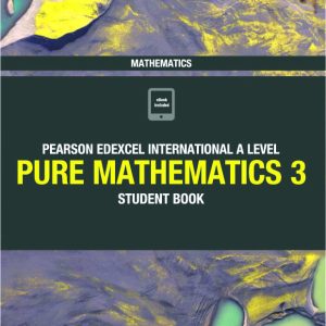 Edexcel IAL Mathematics Pure Mathematics P3