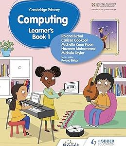 Cambridge Primary Computing Learner's Book Stage 1 hodder