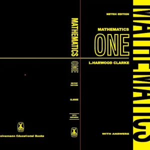 MATHEMATICS One L. HARWOOD CLARKE
