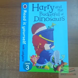 Harry and the Bucketful of Dinosaurs – Ladybird Level 3